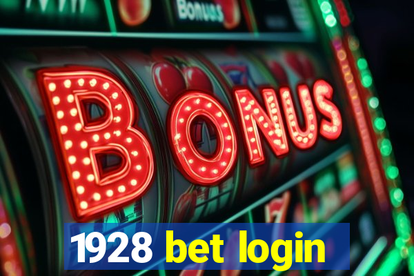 1928 bet login